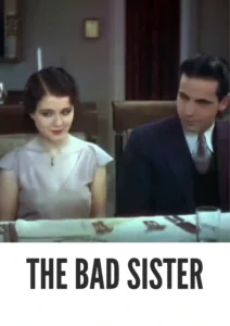 The Bad Sister 1931 Colorized