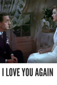 I Love You Again 1940 Colorized