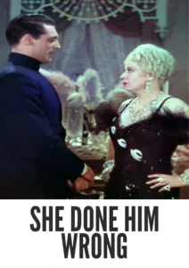 She Done Him Wrong 1933 Colorized