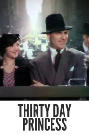 Thirty Day Princess 1934 Colorized