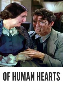 Of Human Hearts 1938 Colorized