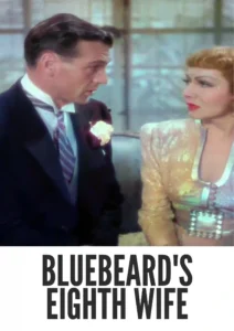 Bluebeard’s Eighth Wife 1938 Colorized