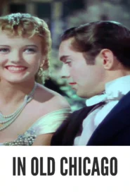 In Old Chicago 1938 First Early Colored Films Version