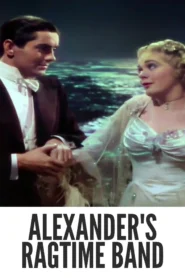 Alexander’s Ragtime Band 1938 First Early Colored Films Version