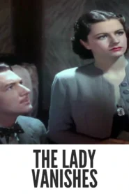The Lady Vanishes 1938 First Early Colored Films Version