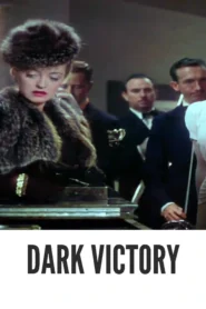 Dark Victory 1939 First Early Colored Films Version