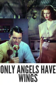 Only Angels Have Wings 1939 Colorized