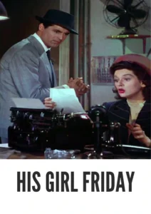 His Girl Friday 1940 Colorized