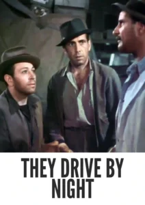 They Drive by Night 1940 Colorized