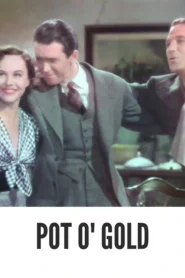 Pot o’ Gold 1941 First Early Colored Films Version