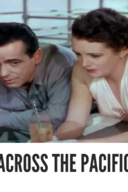 Across the Pacific 1942 First Early Colored Films Version