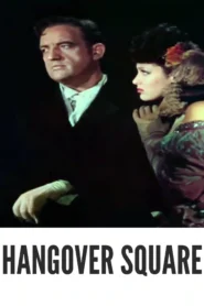 Hangover Square 1945 First Early Colored Films Version