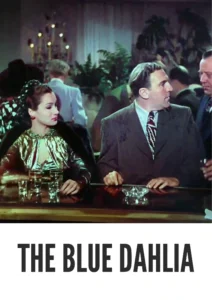 The Blue Dahlia 1946 Colorized