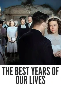 The Best Years of Our Lives 1946 Colorized