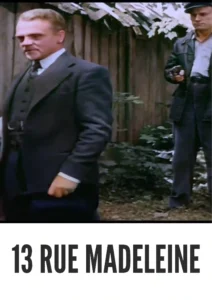 13 Rue Madeleine 1947 Colorized