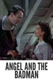 Angel and the Badman 1947 First Early Colored Films Version