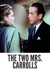 The Two Mrs. Carrolls 1947 Colorized