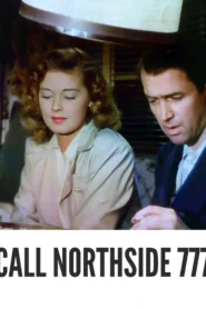 Call Northside 777 1948 First Early Colored Films Version