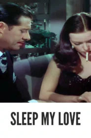 Sleep My Love 1948 Colorized