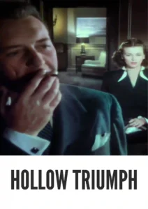 Hollow Triumph 1948 Colorized