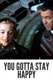 You Gotta Stay Happy 1948 First Early Colored Films Version