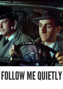 Follow Me Quietly 1949 Colorized