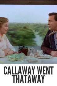 Callaway Went Thataway 1951 Colorized