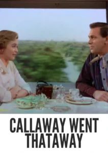 Callaway Went Thataway 1951 Colorized