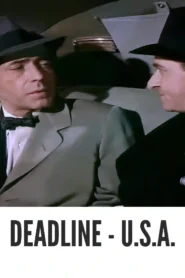 Deadline – U.S.A. 1952 First Early Colored Films Version