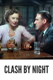 Clash by Night 1952 First Early Colored Films Version