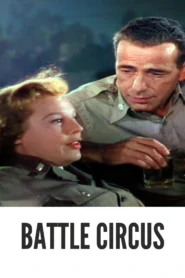 Battle Circus 1953 First Early Colored Films Version