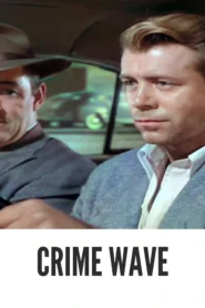 Crime Wave 1953 Colorized