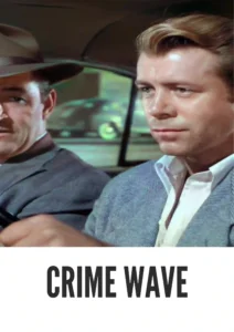 Crime Wave 1953 Colorized