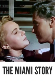 The Miami Story 1954 First Early Colored Films Version