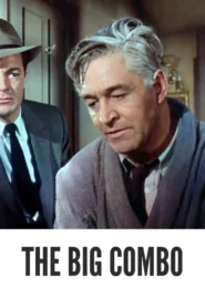 The Big Combo 1955 First Early Colored Films Version