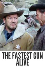 The Fastest Gun Alive 1956 First Early Colored Films Version
