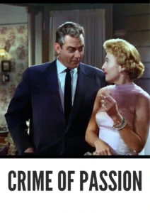 Crime of Passion 1956 Colorized