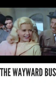 The Wayward Bus 1957 Colorized