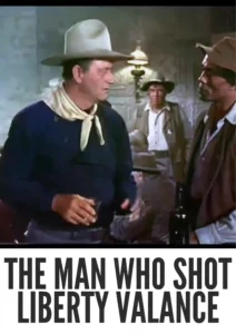 The Man Who Shot Liberty Valance 1962 Colorized