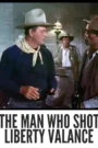 The Man Who Shot Liberty Valance 1962 Colorized