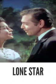 Lone Star 1952 First Early Colored Films Version