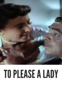 To Please a Lady 1950 Colorized