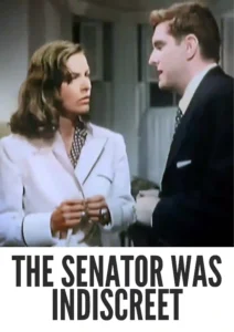 The Senator Was Indiscreet 1947 Colorized