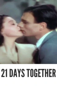 21 Days Together 1940 Colorized