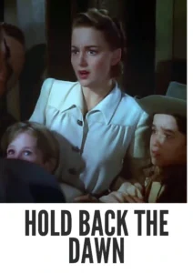 Hold Back the Dawn 1941 Colorized