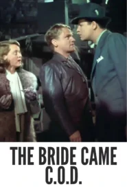 The Bride Came C.O.D. 1941 Colorized