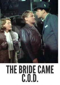 The Bride Came C.O.D. 1941 Colorized