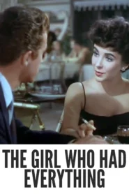 The Girl Who Had Everything 1953 Colorized