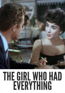 The Girl Who Had Everything 1953 Colorized