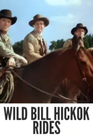 Wild Bill Hickok Rides 1942 Colorized